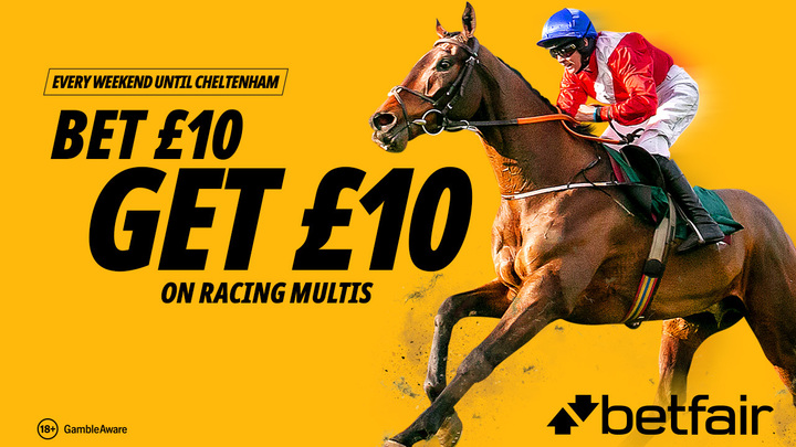 Bet £10 Get £10 on racing multis every weekend up to Cheltenham